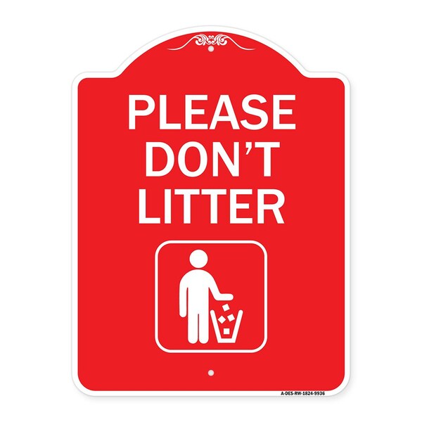 Please Dont Litter Heavy-Gauge Aluminum Architectural Sign, 24" x 18", RW-1824-9936